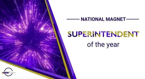 National Magnet Superintendent of the Year